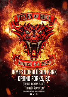 Titans of Rock at James Donaldson Park, Grand Forks, BC - August 6-8, 2020